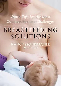 E-Book (epub) Breastfeeding Solutions von Nancy Mohrbacher