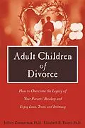 E-Book (pdf) Adult Children of Divorce von Elizabeth Thayer, Jeffrey Zimmerman