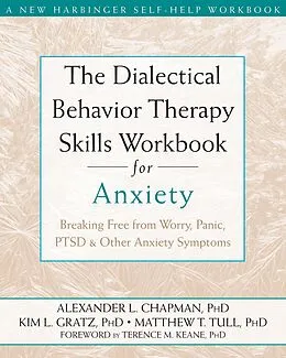 E-Book (epub) Dialectical Behavior Therapy Skills Workbook for Anxiety von Alexander L. Chapman