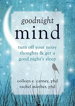 E-Book (epub) Goodnight Mind von Colleen E. Carney
