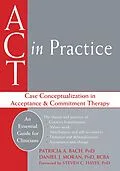 E-Book (epub) ACT in Practice von Patricia A. Bach