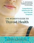 E-Book (epub) Women's Guide to Thyroid Health von Kathryn Simpson