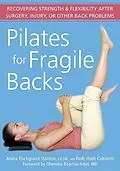 E-Book (pdf) Pilates for Fragile Backs von Oheneba Boachie-Adjei, Andra Fischgrund Stanton, Ruth Hiatt-Coblentz