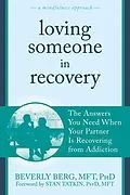 E-Book (epub) Loving Someone in Recovery von Beverly Berg
