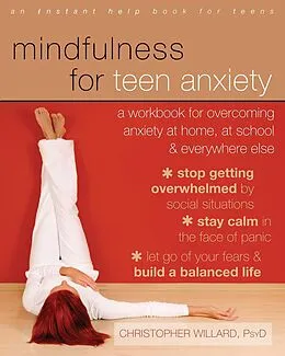 E-Book (pdf) Mindfulness for Teen Anxiety von Christopher Willard