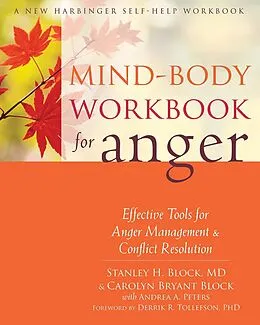 E-Book (pdf) Mind-Body Workbook for Anger von Stanley H. Block, Carolyn Bryant Block