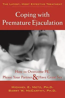 PDF Coping with Premature Ejaculation von Barry W. Mccarthy, Michael E. Metz