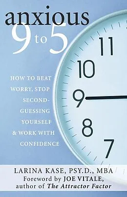 E-Book (pdf) Anxious 9 to 5 von Larina Kase
