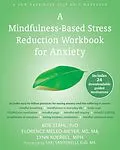 E-Book (pdf) Mindfulness-Based Stress Reduction Workbook for Anxiety von Bob Stahl, Florence Meleo-Meyer, Lynn Koerbel