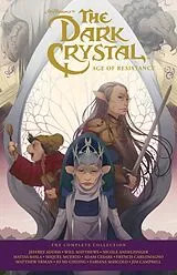 Fester Einband Jim Henson s The Dark Crystal Age of Resistance von Jim; Andelfinger, Nicole Henson