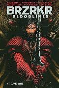 Couverture cartonnée BRZRKR: Bloodlines Vol. 1 SC (2023 Specials) de Keanu Reeves, Mattson Tomlin