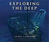 Livre Relié Exploring the Deep de James Cameron