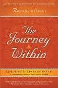 Fester Einband The Journey Within von Radhanath Swami