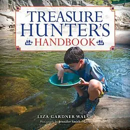 E-Book (epub) Treasure Hunter's Handbook von Liza Gardner Walsh
