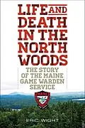 E-Book (epub) Life and Death in the North Woods von Eric Wight