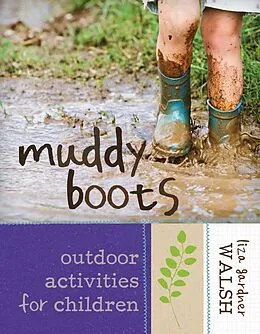 E-Book (epub) Muddy Boots von Liza Gardner Walsh
