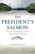 E-Book (epub) President's Salmon von Catherine Schmitt