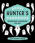 E-Book (epub) Ghost Hunter's Handbook von Liza Gardner Walsh