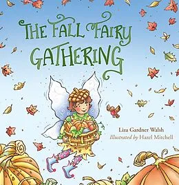 E-Book (pdf) Fall Fairy Gathering von Liza Gardner Walsh