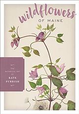 Fester Einband Wildflowers of Maine von 