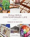 E-Book (epub) Heritage Skills for Contemporary Life von Elizabeth Miller