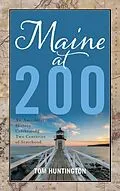 E-Book (epub) Maine at 200 von Tom Huntington