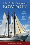 E-Book (epub) Arctic Schooner Bowdoin von K. A. Beals
