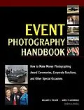 E-Book (epub) Event Photography Handbook von William B Folsom, James P Goodridge