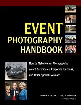 E-Book (epub) Event Photography Handbook von William B Folsom, James P Goodridge