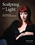 E-Book (epub) Sculpting with Light von Allison Earnest