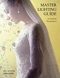E-Book (epub) Master Lighting Guide for Wedding Photographers von Bill Hurter