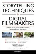 E-Book (epub) Storytelling Techniques for Digital Filmmakers von Ross Hockrow