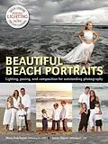 E-Book (epub) Beautiful Beach Portraits von Mary Fisk-Taylor, Jamie Hayes