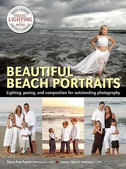 E-Book (epub) Beautiful Beach Portraits von Mary Fisk-Taylor, Jamie Hayes