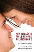 Kartonierter Einband New Horizon in Male-Female Relationships von David Samuel Green