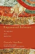 Kartonierter Einband Empowered Believers von Gonzalo Haya-Prats