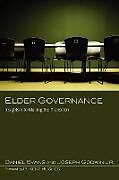 Kartonierter Einband Elder Governance von Daniel Evans, Joseph Godwin