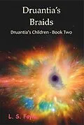 E-Book (epub) Druantia's Braids von L. S. Fayne