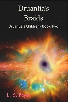 E-Book (epub) Druantia's Braids von L. S. Fayne