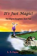 E-Book (epub) It's Just Magic! von L. S. Fayne