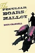 E-Book (epub) The Peculiar Boars of Malloy von Doug Crandell