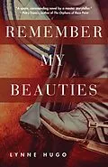 E-Book (epub) Remember My Beauties von Lynne Hugo