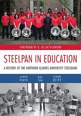 E-Book (epub) Steelpan in Education von Andrew Martin, Ray Funk, Jeannine Remy