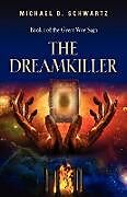 Couverture cartonnée The Dreamkiller de Michael B. Schwartz