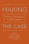 E-Book (pdf) Making the Case von Kathryn M. Olson, Michael William Pfau, Benjamin Ponder