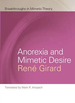 E-Book (pdf) Anorexia and Mimetic Desire von Rene Girard