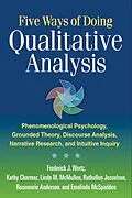 E-Book (epub) Five Ways of Doing Qualitative Analysis von Frederick J. Wertz, Kathy Charmaz, Linda M. Mcmullen