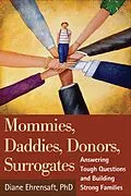 E-Book (epub) Mommies, Daddies, Donors, Surrogates von Diane Ehrensaft