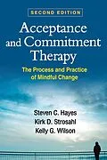 ePUB Acceptance and Commitment Therapy von Steven C. Hayes, Kirk D. Strosahl, Kelly G. Wilson