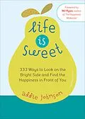 E-Book (epub) Life Is Sweet von Addie Johnson